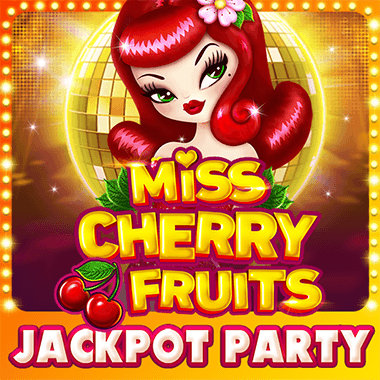 Miss Cherry Fruits Jackpotparty