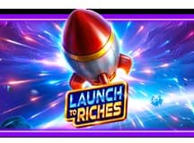 Launch To Riches